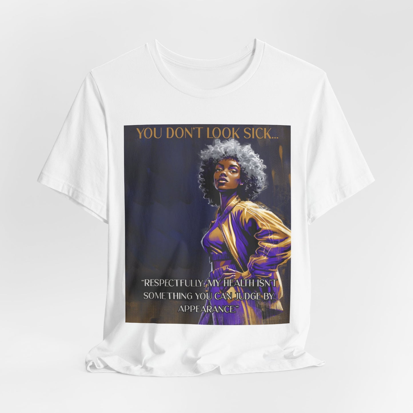 Lupus Awareness Tee — “You Don’t Look Sick” Empowerment Shirt